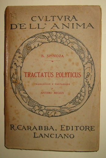 Benedetto Spinoza Tractatus politicus. Traduzione e prefazione di Antero Meozzi s.d. Lanciano Carabba